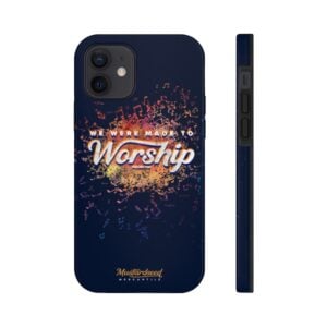 Made to Worship - Tough Phone Cases