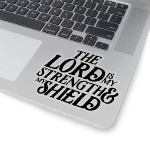Psalm 28:7 – Stickers